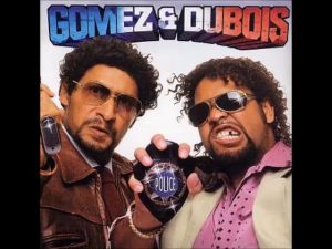 Gomez et Dubois Gomez et Dubois